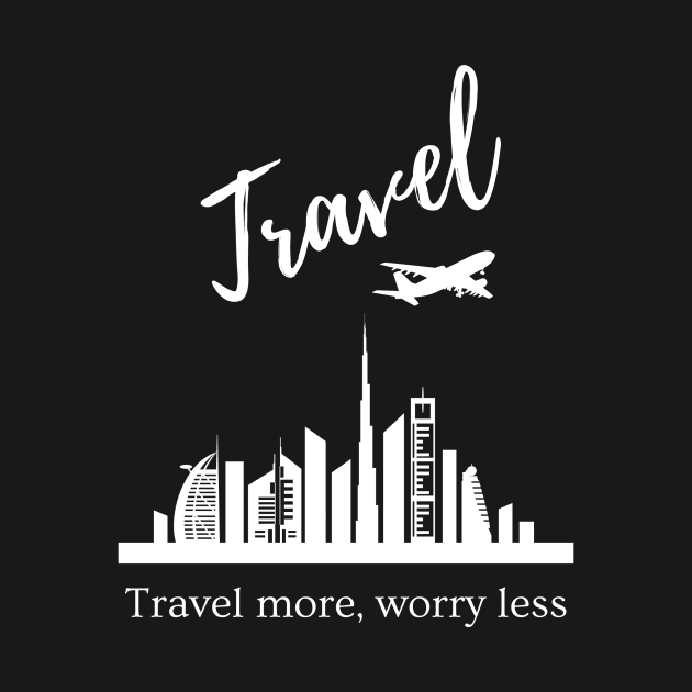 Travel more, worry less T-shirt print | Travel and Adventures by Monkey Mindset