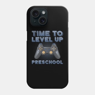 Time to level up pre-school Phone Case