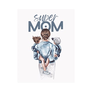 Super mom T-Shirt