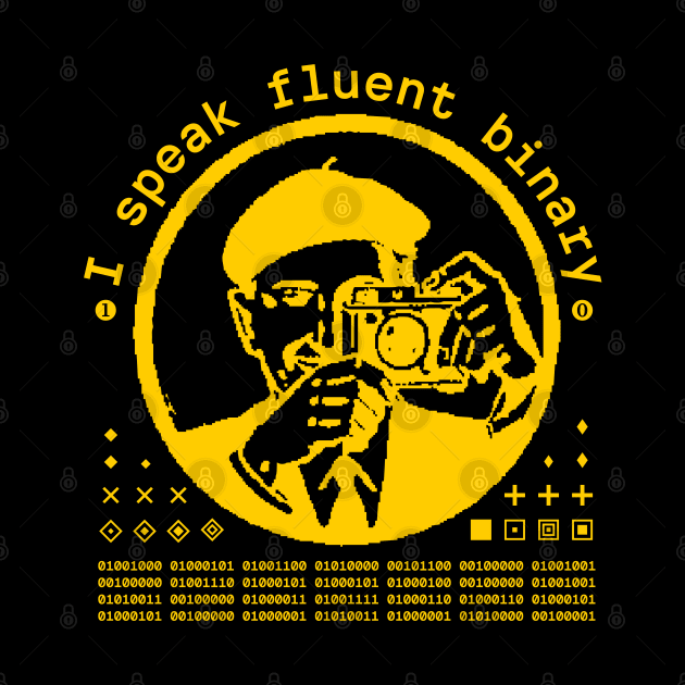 I Speak Fluent Binary by Yeaha