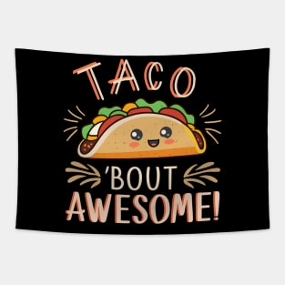 Taco Bout Awesome Tapestry