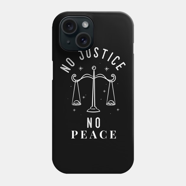 No Justice No Peace Phone Case by Lasso Print