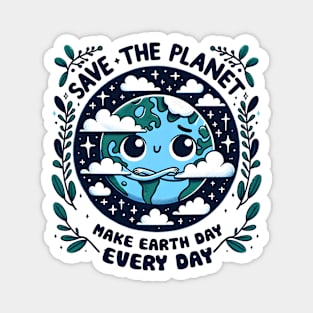 Make Every day is Earth Day Magnet