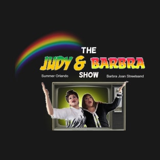 Official The Judy and Barbra Show T-Shirt