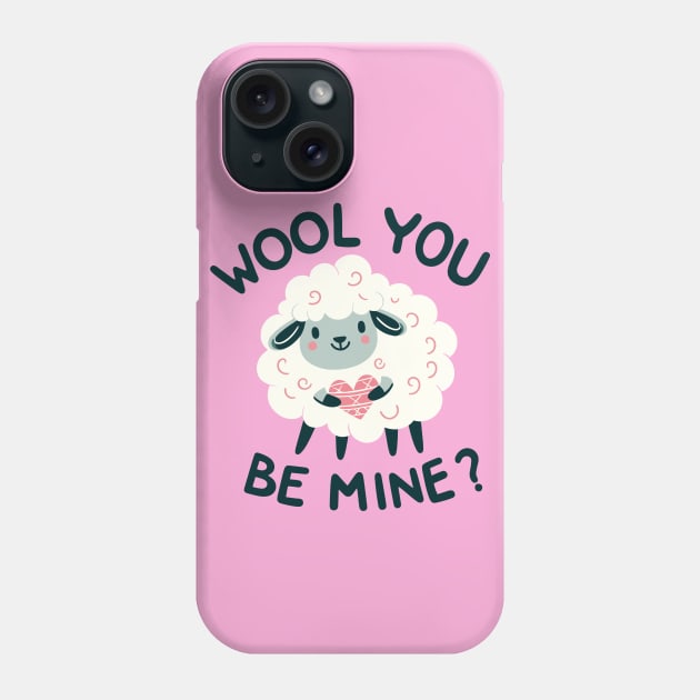 Wool You Be Mine? Phone Case by FanArts