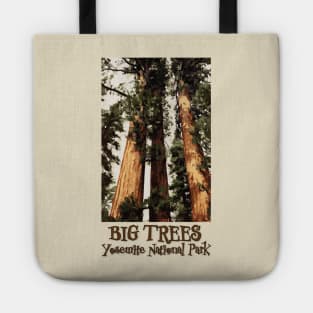 Big Trees Yosemite National Park Tote