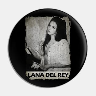 Lana Del Rey Pin