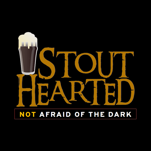 Stout Hearted by ThePourFool