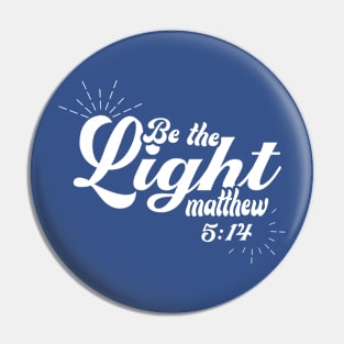 Be The Light 1 Pin