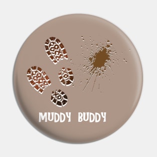 Muddy Buddy Mudder Pin