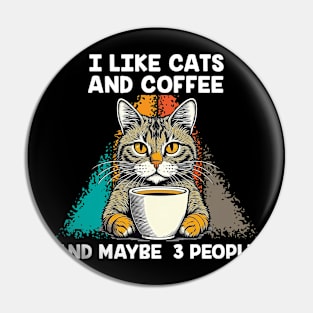 Funny And Cute Cat And Coffee lover Pin