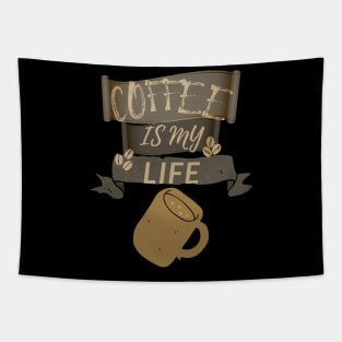 Coffee Is My Life Tapestry