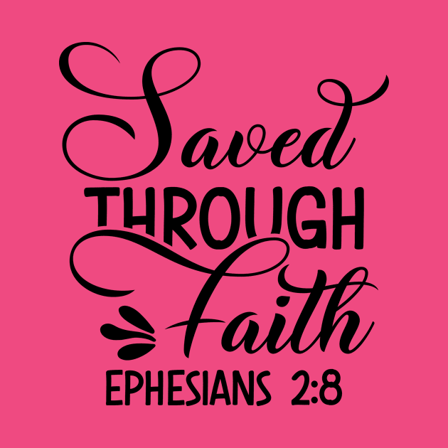 Saved by grace through faith, Ephesians2vs8_ Bibleverse by Christian wear