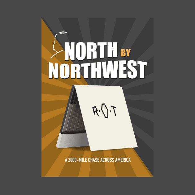 North by Northwest - Alternative Movie Poster by MoviePosterBoy