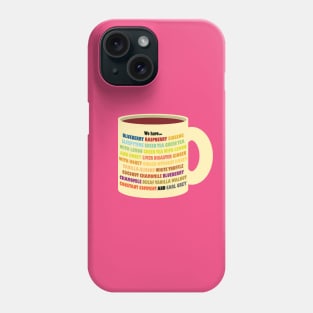 Ramona's Tea Collection Phone Case