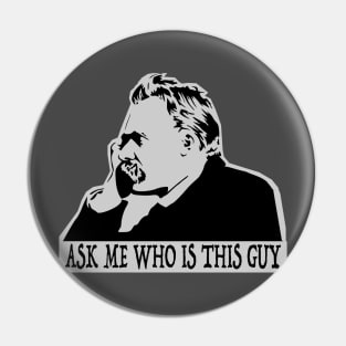 Nietzsche stencil Pin