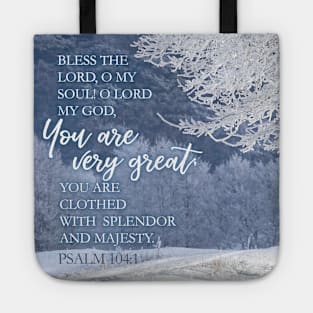 Bless the Lord, oh my soul! Psalm 104:1 Tote