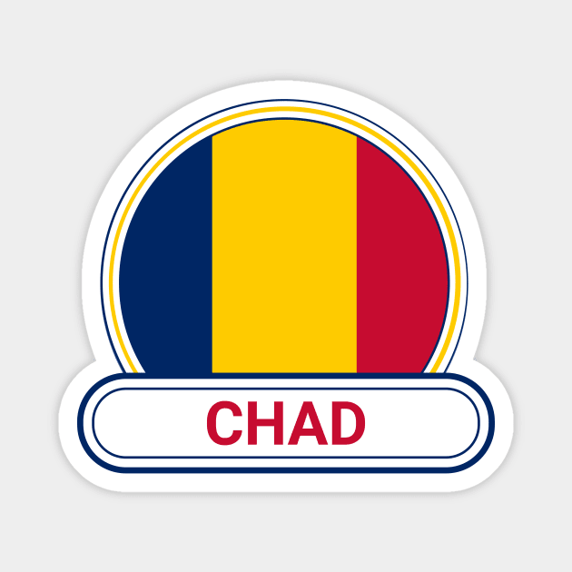Chad Country Badge - Chad Flag Magnet by Yesteeyear