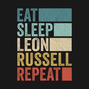Funny Eat Sleep Leon Russell Repeat Retro Vintage T-Shirt