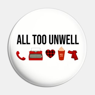 All Too Unwell Taylor Swift Pin