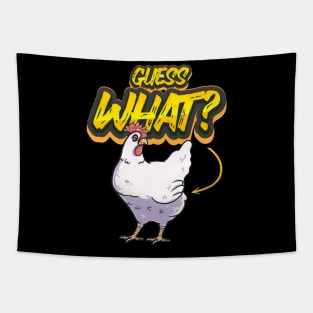 Funny Guess What Chicken shirt for women men kids Tapestry