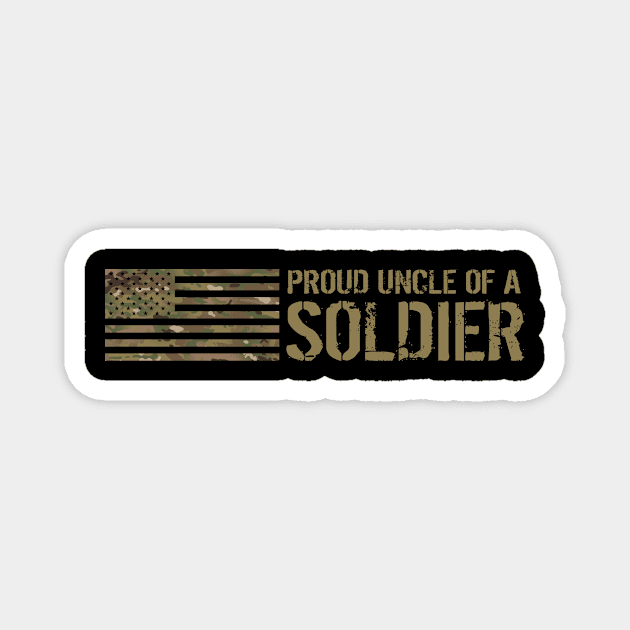 Proud Uncle of a Soldier Magnet by Jared S Davies
