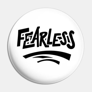 FEARLESS Pin