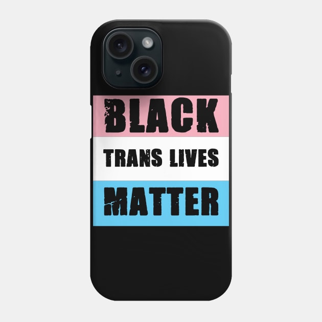 Black Trans Lives Matter Phone Case by Pridish