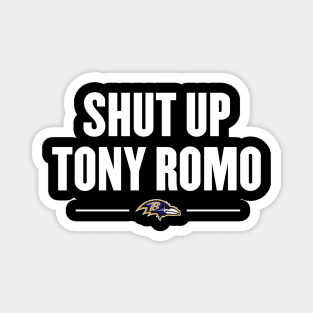 Shut-up-Tony-Romo Magnet