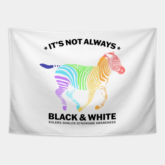 Ehlers Danlos Syndrome It's Not Always Black And White Tapestry by Jesabee Designs