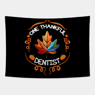 One thankful Dentist Autumn Leaves Tapestry