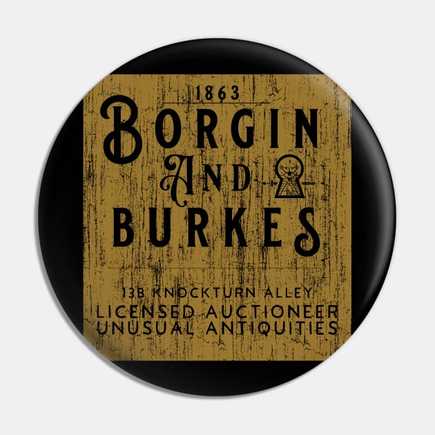 Borgin and Burkes Established 1863 Pin by fatbastardshirts