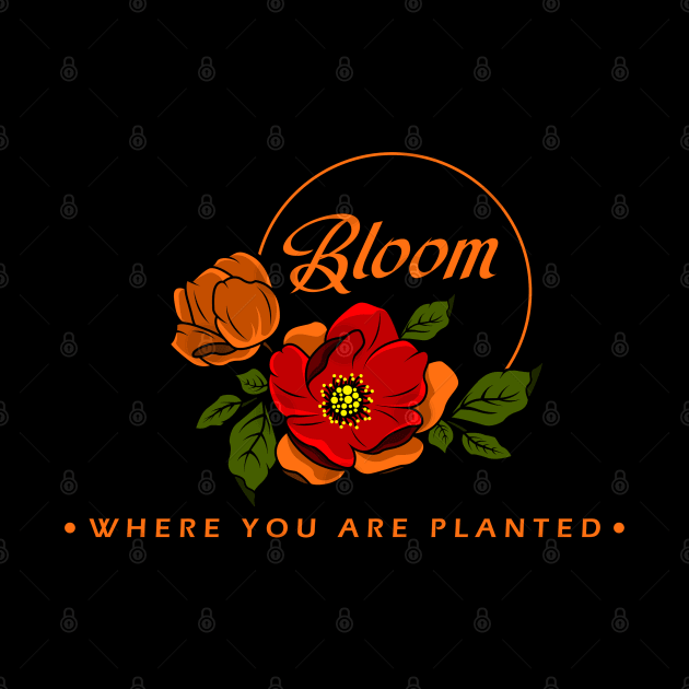 Bloom where you are planted by Markus Schnabel