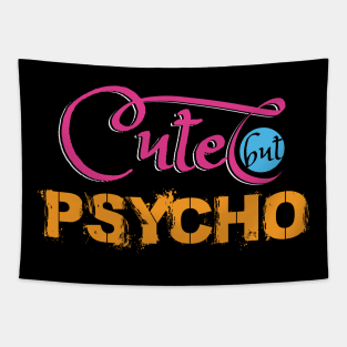 Cute but Psycho Tapestry