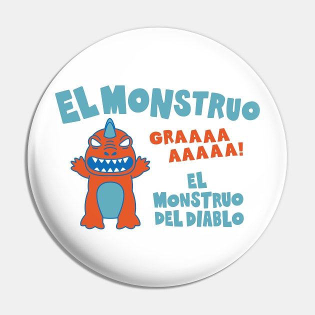 El Monstruo Pin by RK58