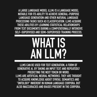 LLMs Defined - Large Language Model - AI T-Shirt