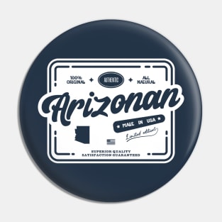 Authentic Arizonan Cool Vintage Light Stamp Print Arizona Resident Gift Pin