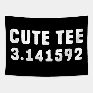 Cute Tee Pi - Pi Pun Tapestry