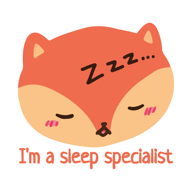 I am a sleep specialist by HoneyLemonTea