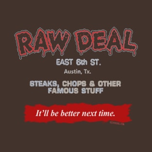 Raw Deal Bar & Restaurant, retro/vintage Austin, Texas T-Shirt