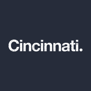 Cincinnati. T-Shirt