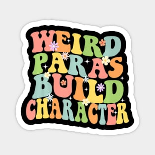 Groovy Teacher  Paras Build Character Back To School Magnet