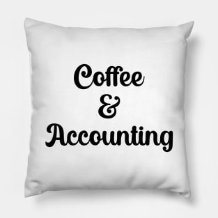 Coffee And Accounting Pillow