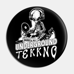 Underground Tekkno DJ Alien Raver Pin
