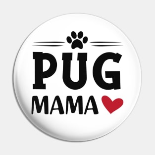 Pug mama Pin