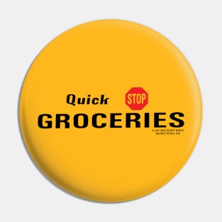 Quick Stop Groceries Pin