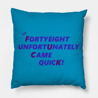 OH 48 Pillow