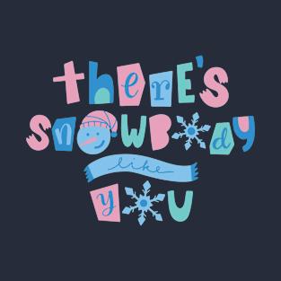 Snow T-Shirt