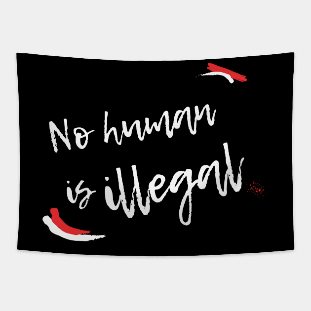 No Human is Illegal Tapestry by OCJF