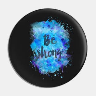 Be strong Pin